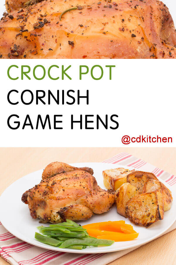 Recipes for Crock Pot Cornish Game Hen - CDKitchen