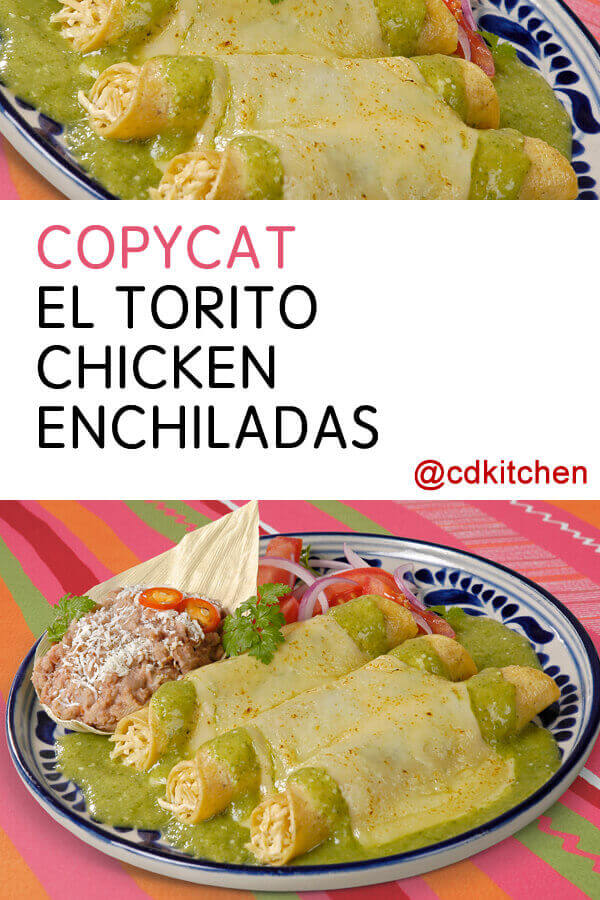 Copycat El Torito Chicken Enchiladas Recipe | CDKitchen.com