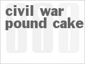 Civil War Cake Or Grandmama Pound Cake
