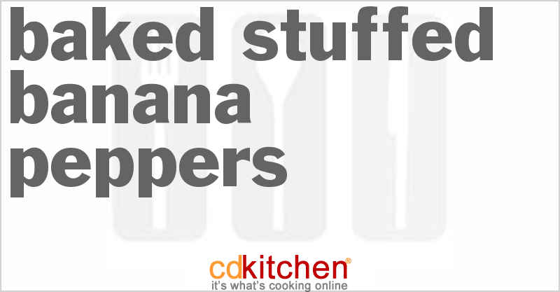 Baked Stuffed Banana Peppers Recipe | CDKitchen.com