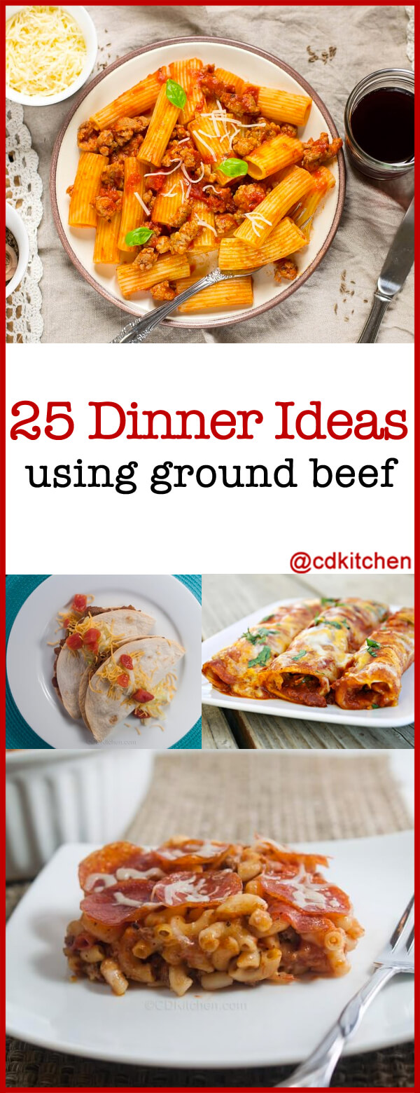 25 Dinner Ideas Using Ground Beef