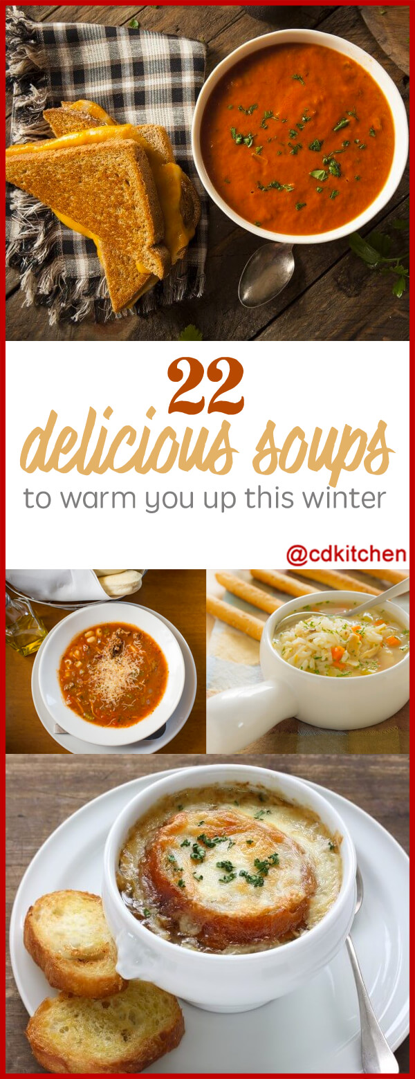 22 Delicious Soups To Warm You Up This Winter