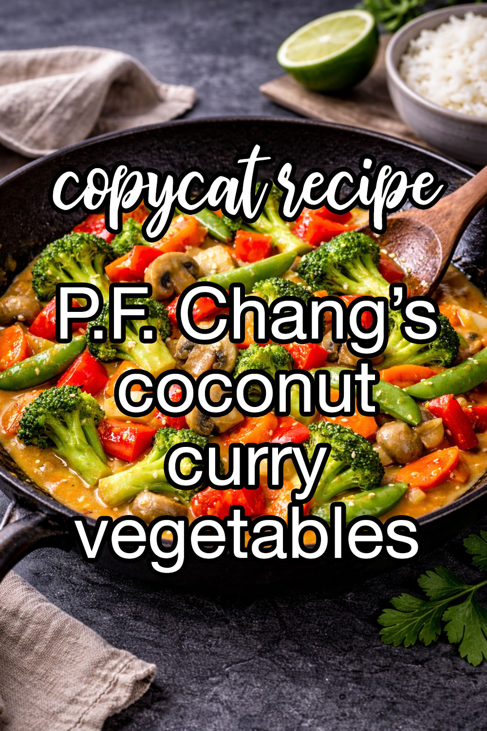 P.F. Chang's Coconut Curry Vegetables Recipe