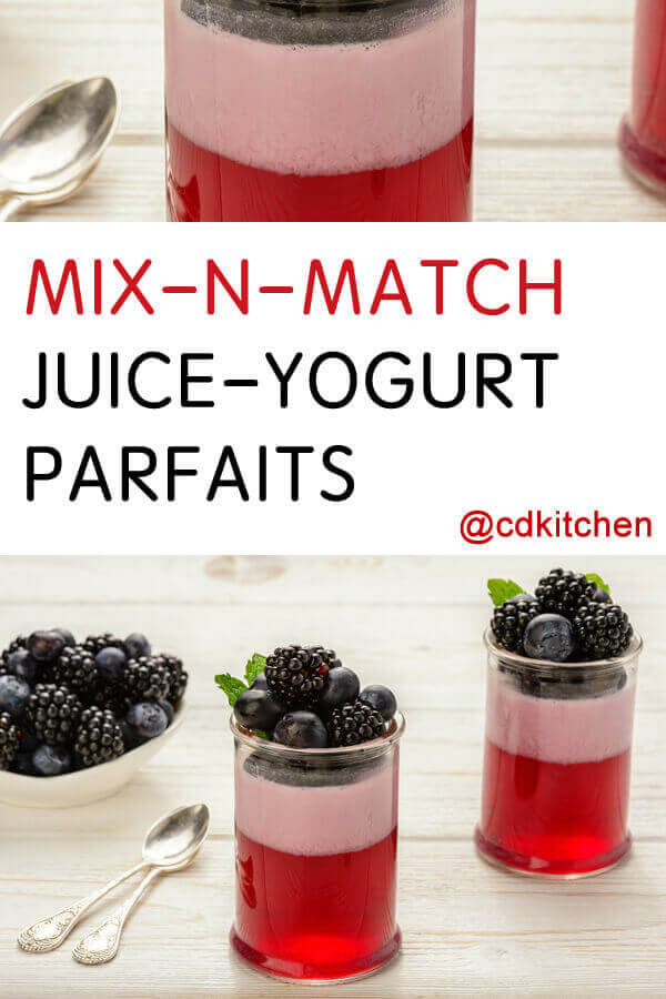 Mix-N-Match Juice-Yogurt Parfaits Recipe