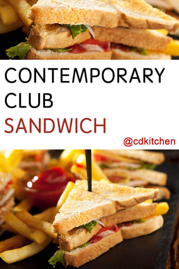 Contemporary Club Sandwich Recipe