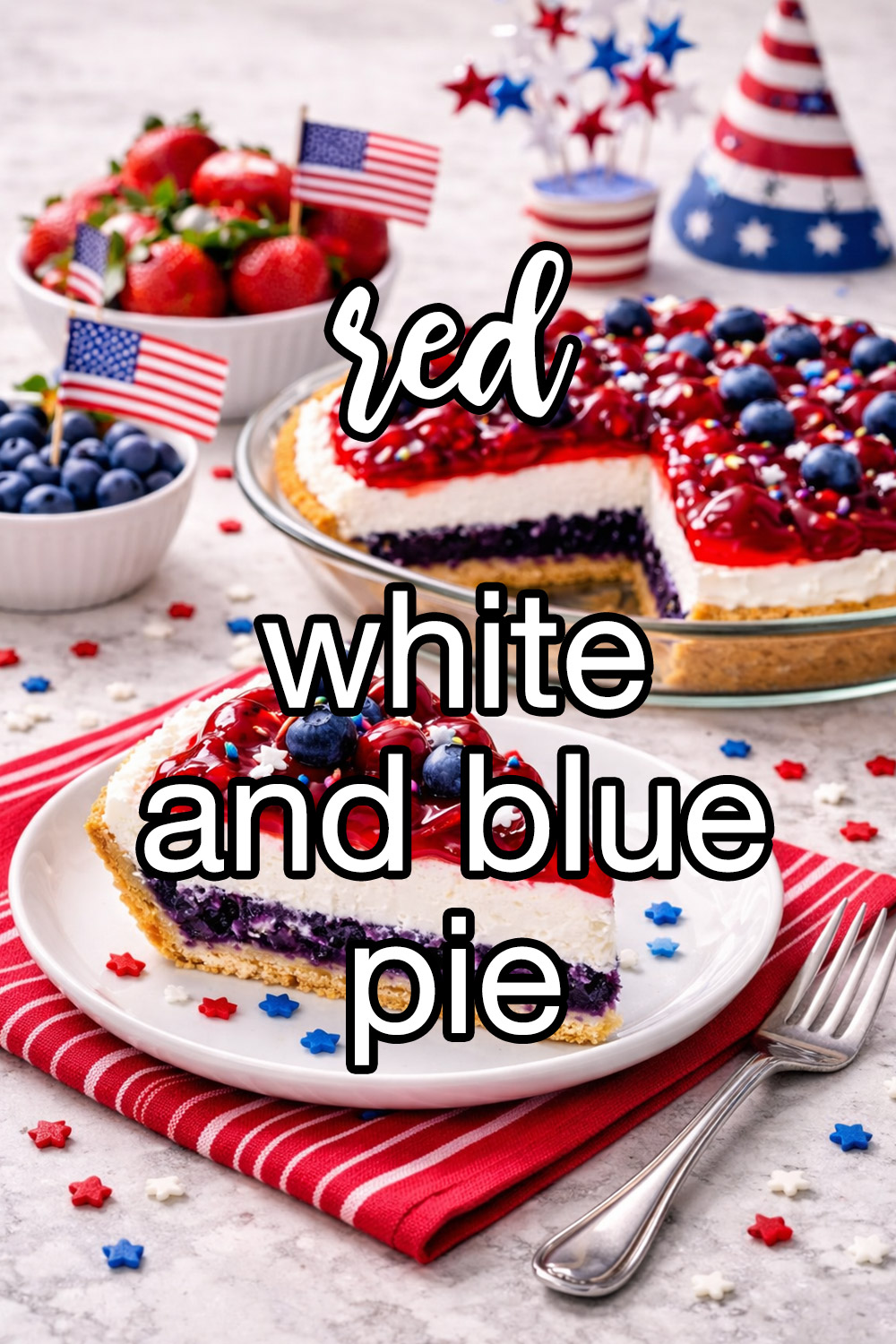 Red, White & Blue Pie Recipe