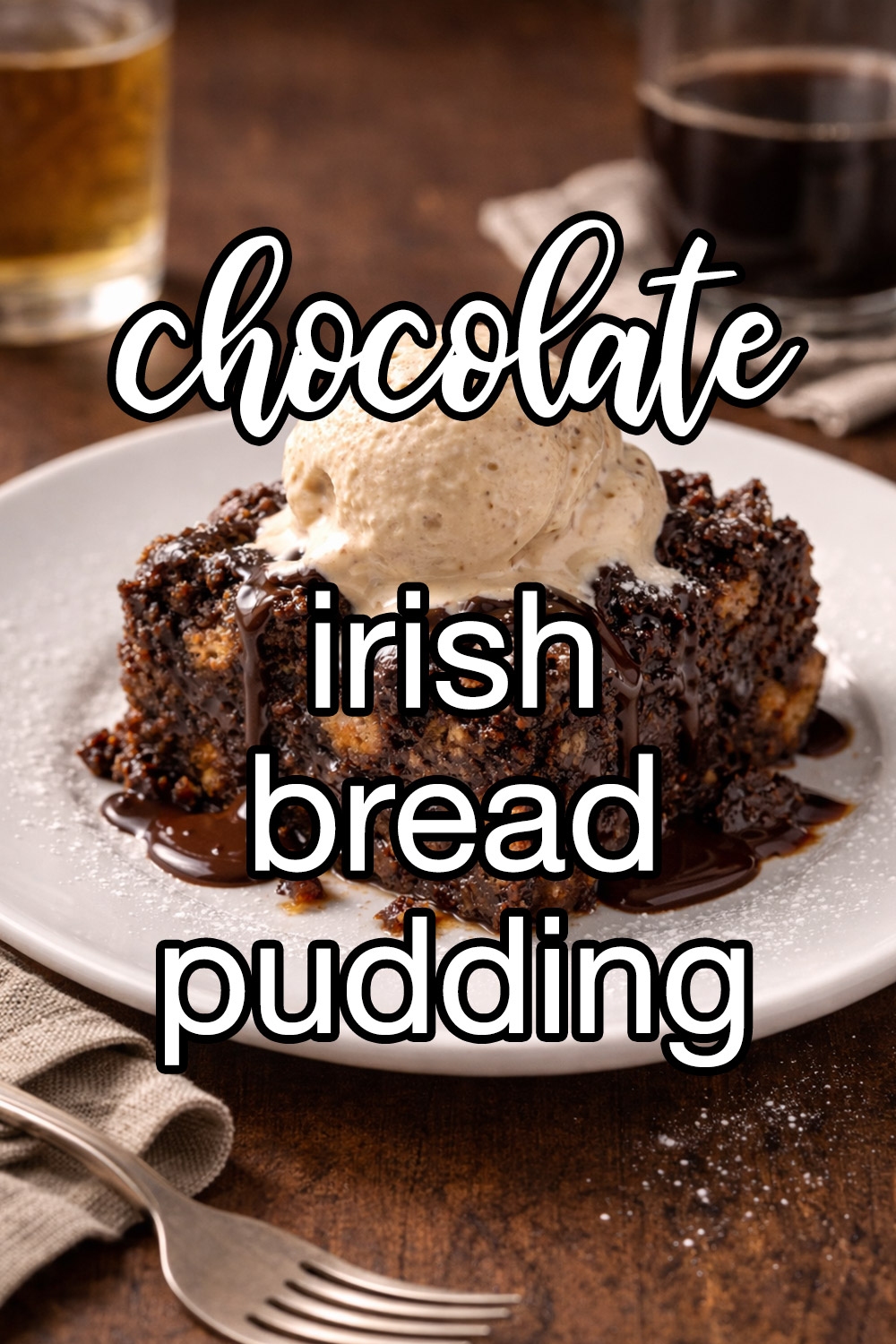 Chocolate-Irish Bread Pudding With Guinness Stout Ice Cream Recipe