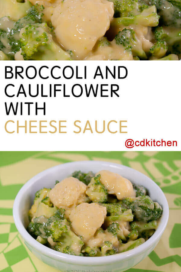 Broccoli And Cauliflower With Cheese Sauce Recipe