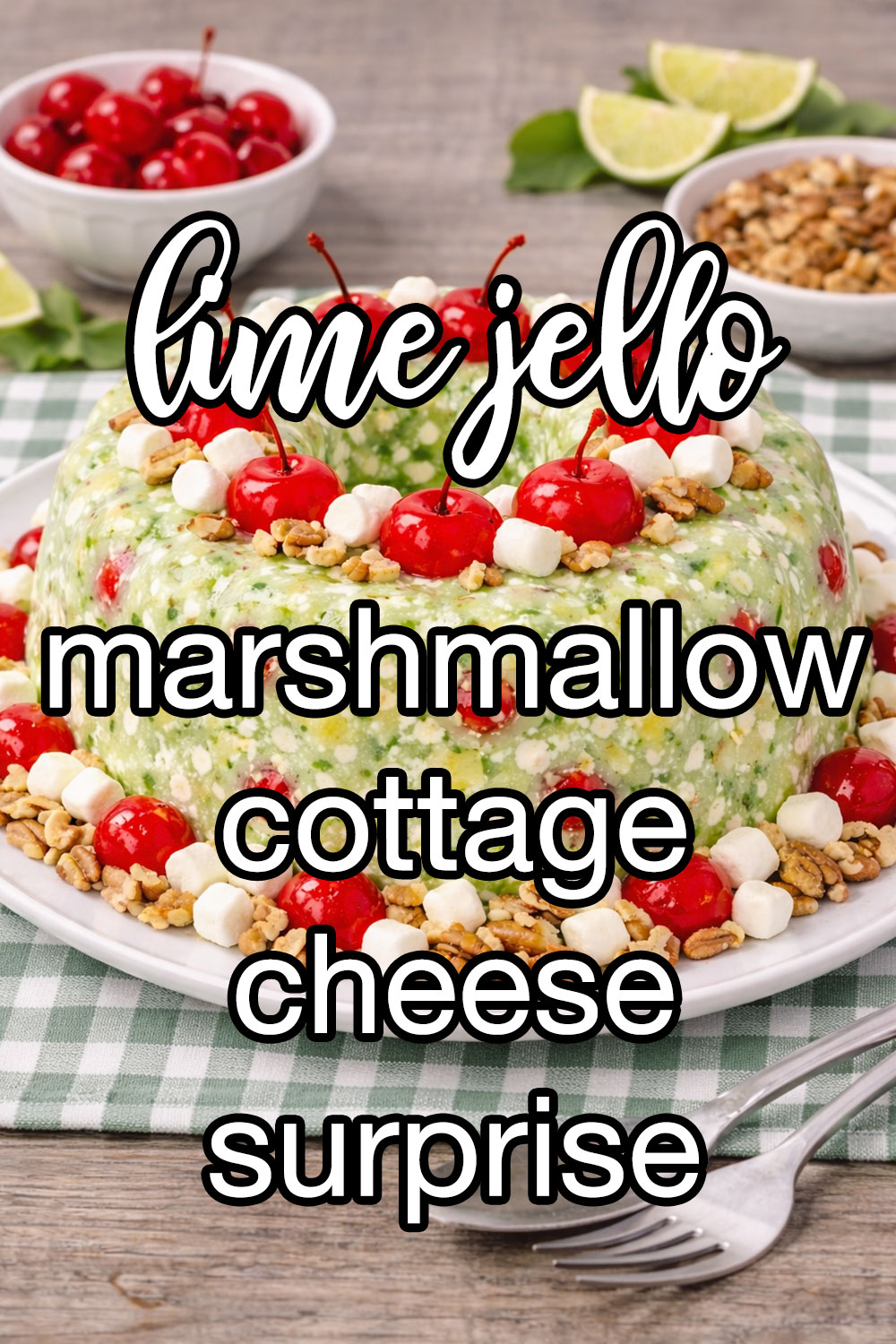 Lime Jello Marshmallow Cottage Cheese Surprise Recipe