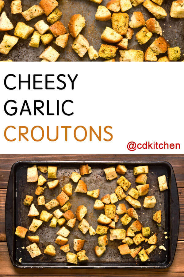 Cheesy Garlic Croutons Recipe