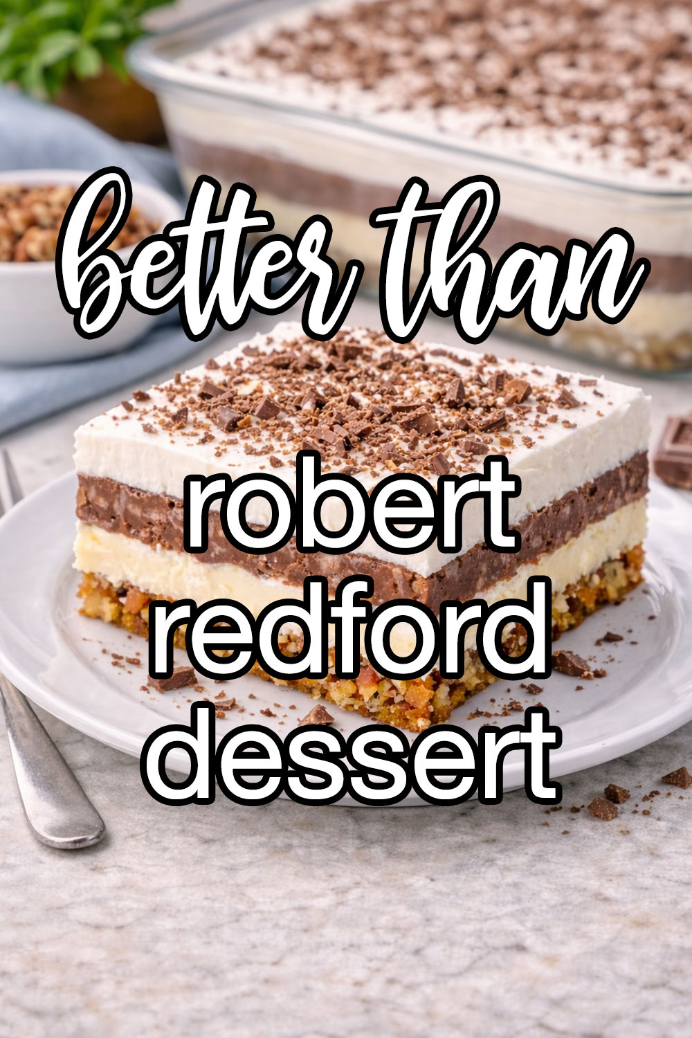 Better Than Robert Redford Recipe