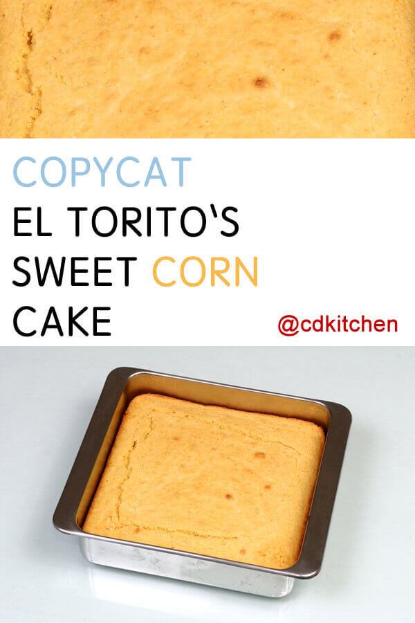 Copycat El Torito's Sweet Corn Cake Recipe | CDKitchen.com