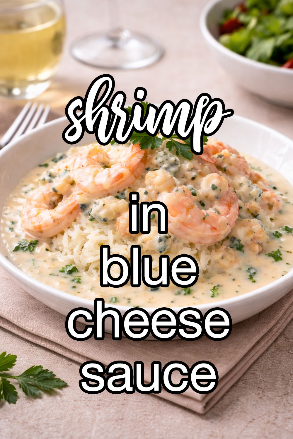 Shrimp In Oregon Blue Cheese Sauce Recipe