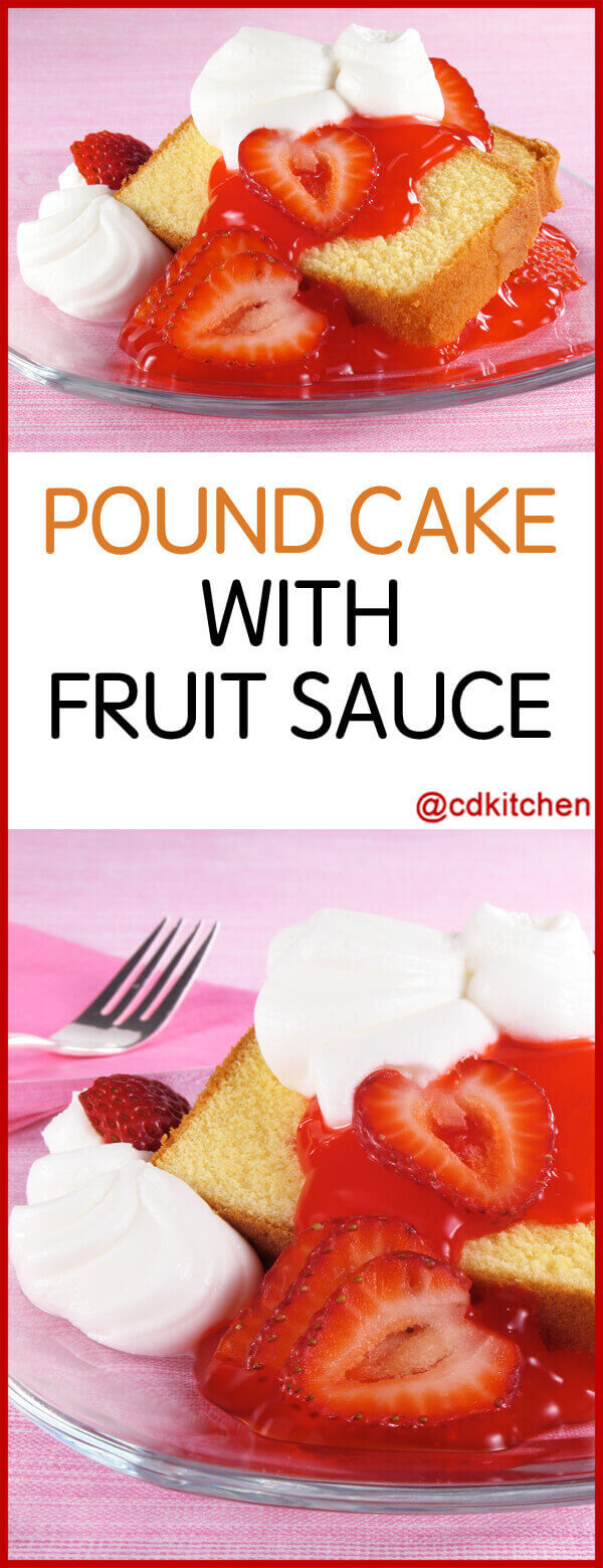 Pound Cake With Fruit Sauce Recipe