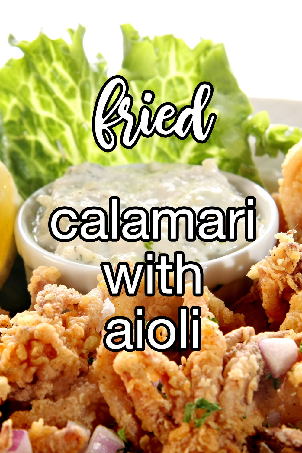 Fried Calamari With Roasted Garlic And Lime Aioli Recipe