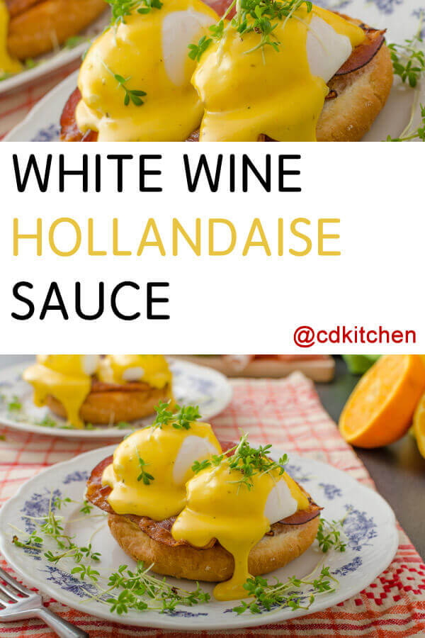 White Wine Hollandaise Sauce Recipe | CDKitchen.com