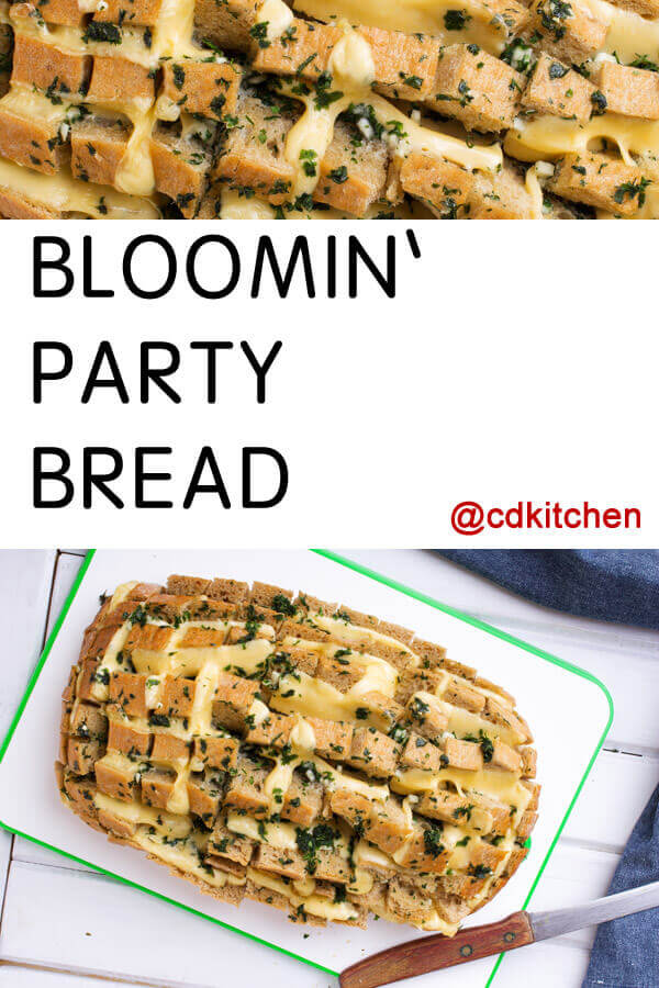 Bloomin' Party Bread Recipe