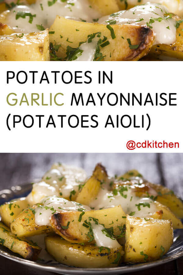 Potatoes In Garlic Mayonnaise (Potatoes Aioli) Recipe