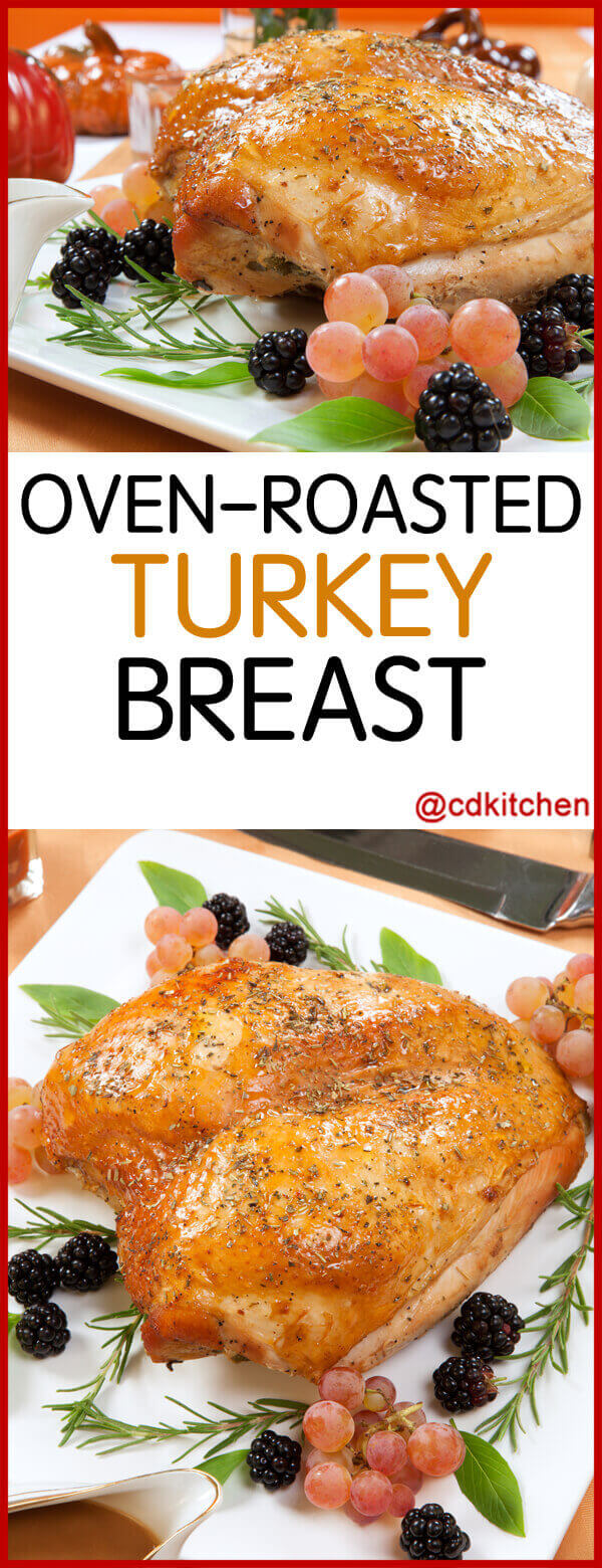 Oven Roasted Turkey Breast Recipe | CDKitchen.com