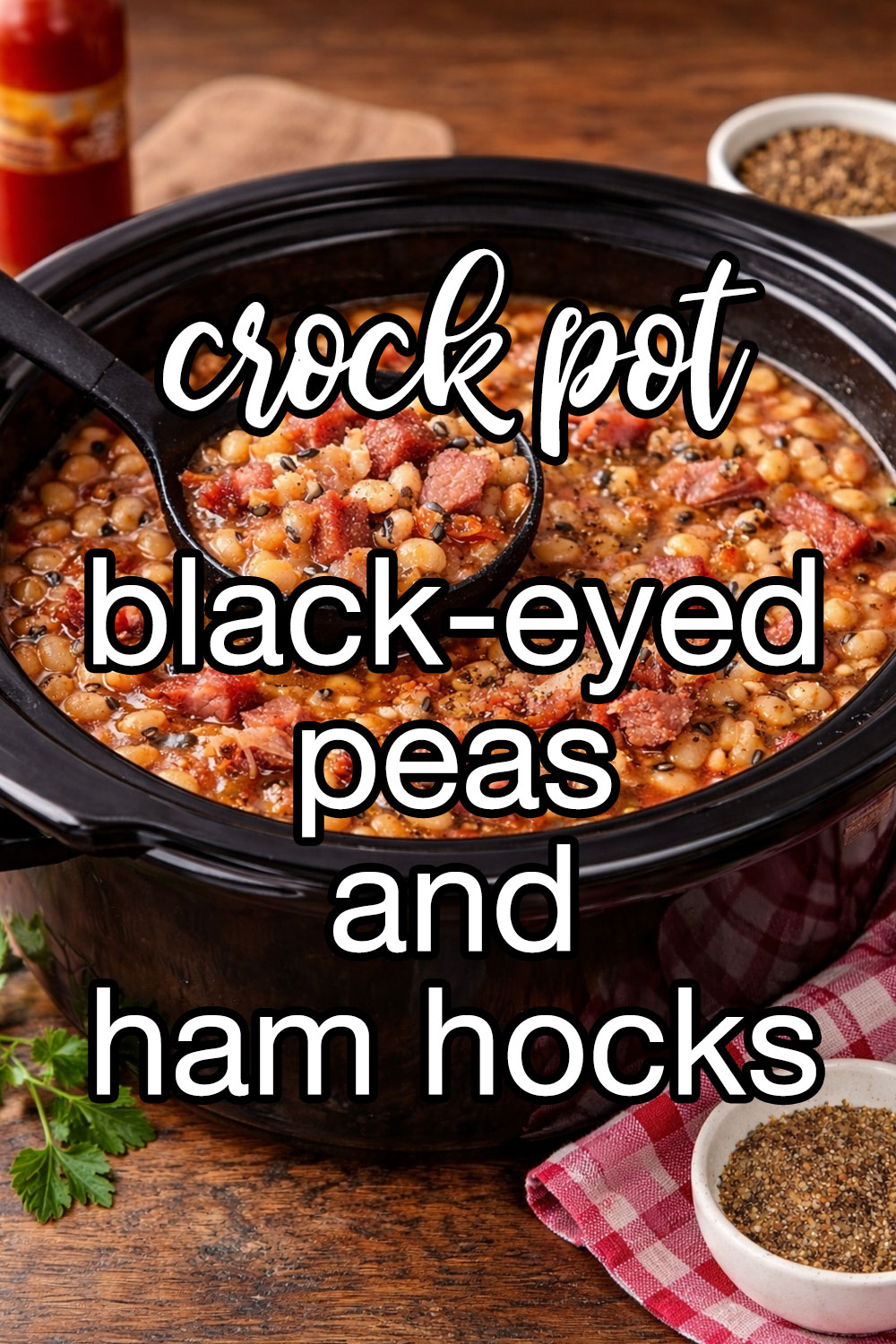Black-Eyed Peas And Ham Hocks Recipe
