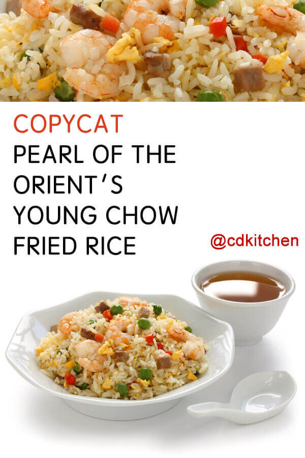 Pearl Of The Orient's Young Chow Fried Rice Recipe
