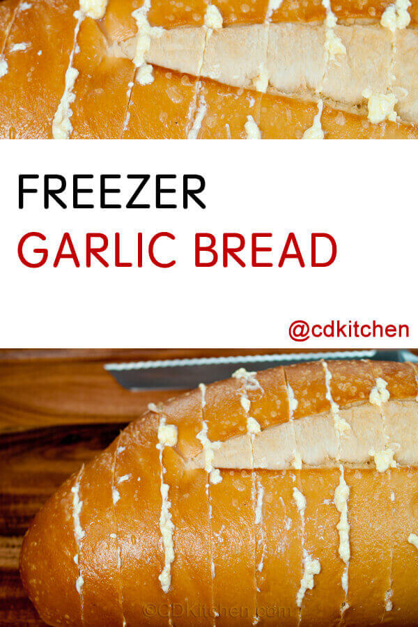 Freezer Garlic Bread Recipe