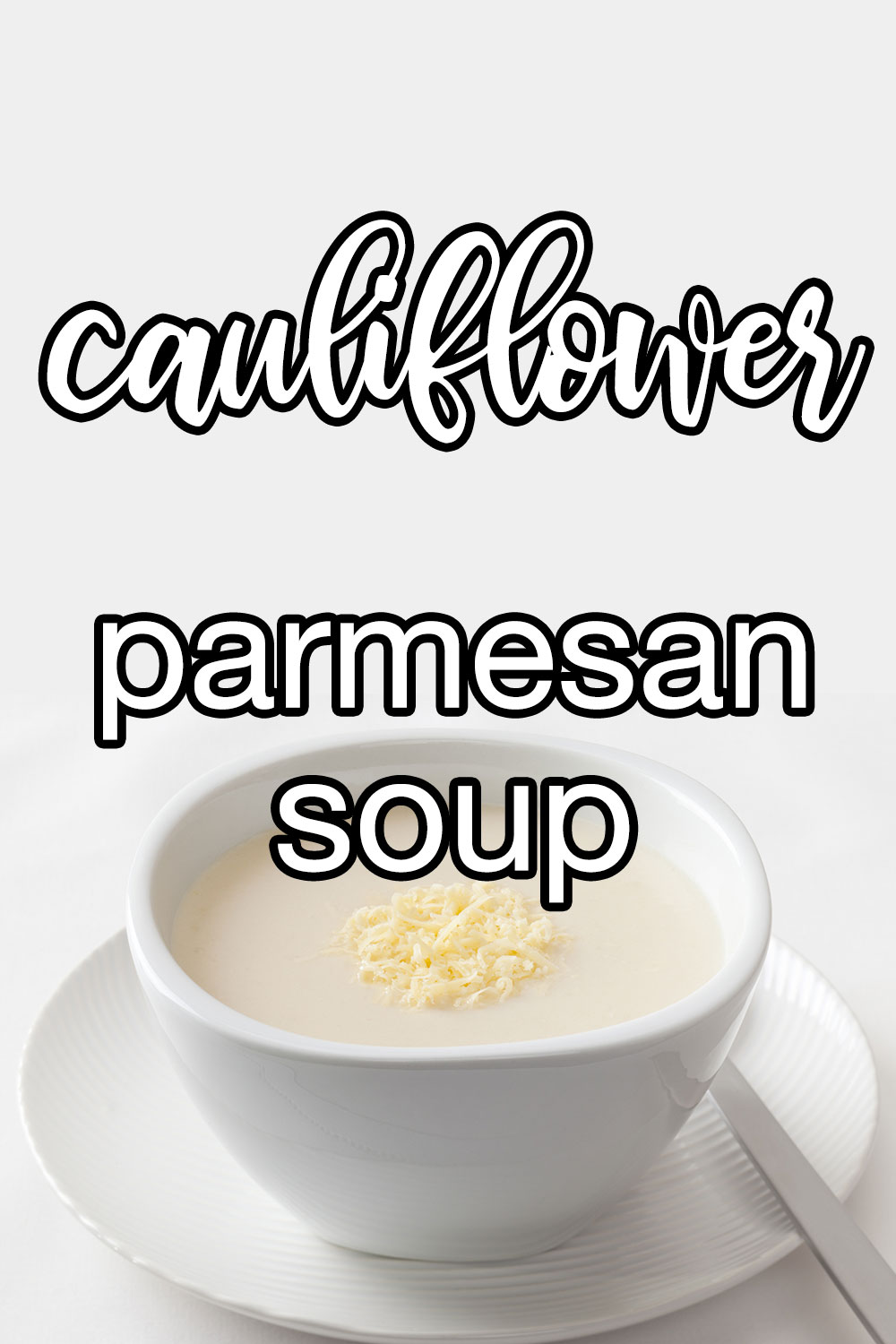Cauliflower And Parmesan Soup Recipe