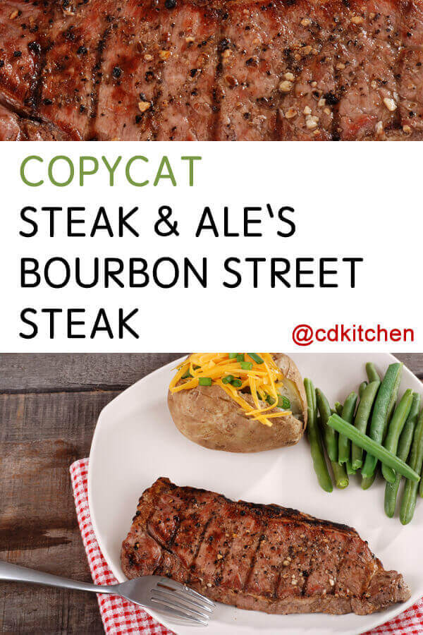 Copycat Steak And Ales Bourbon Street Steak Recipe from CDKitchen