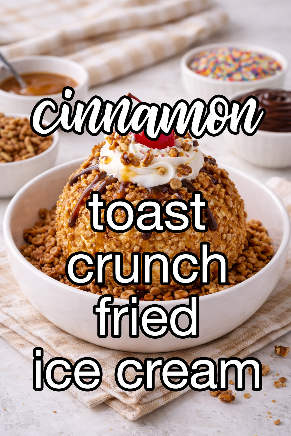 Cinnamon Toast Crunch Fried Ice Cream Recipe