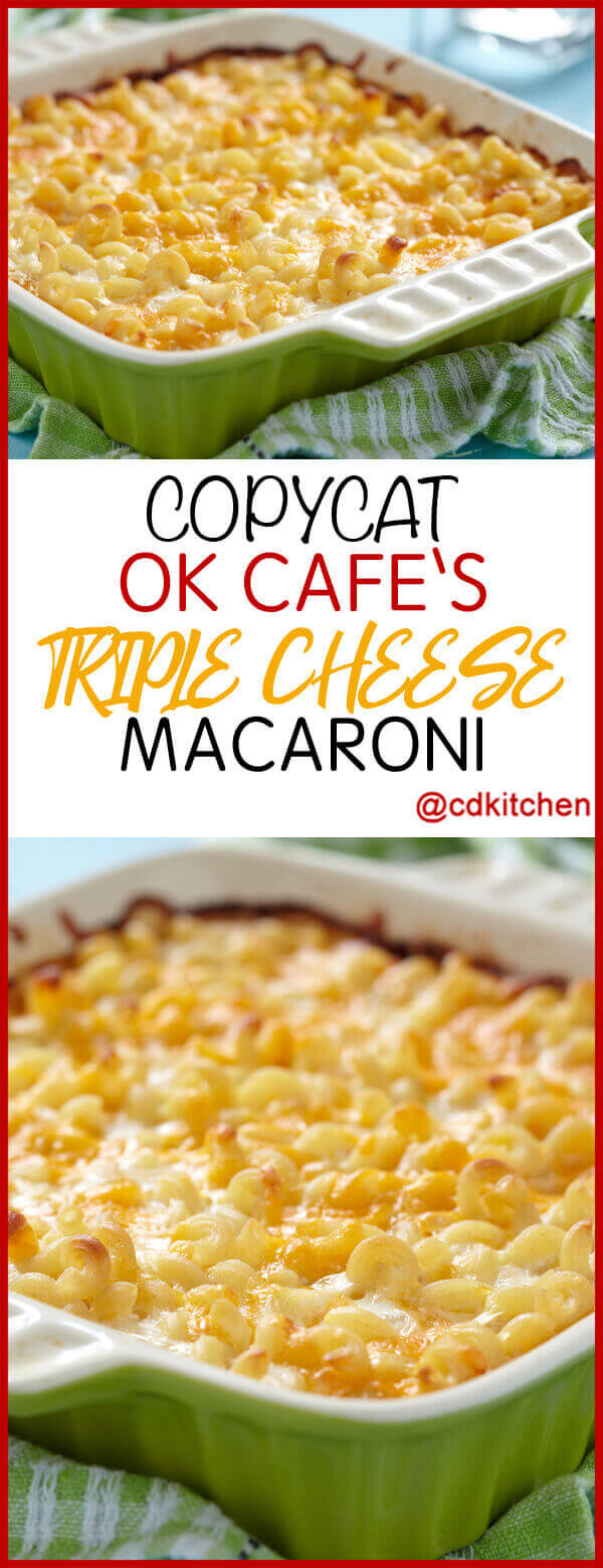 Copycat OK Cafe's Triple Cheese Macaroni Recipe | CDKitchen.com