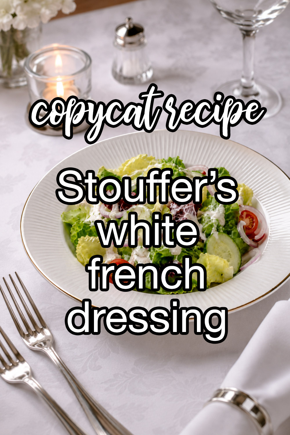 Stouffer's White French Dressing Recipe