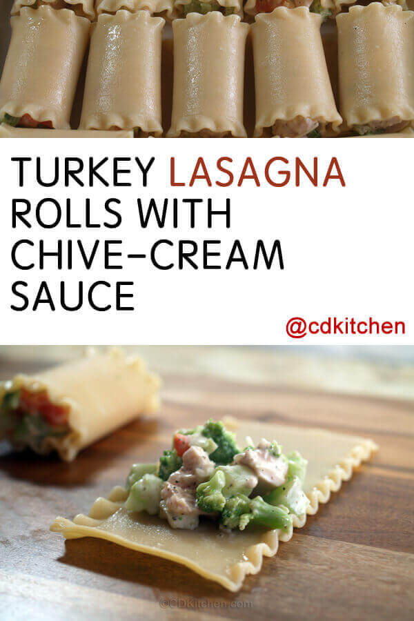 Turkey Lasagna Rolls With Chive-Cream Sauce Recipe