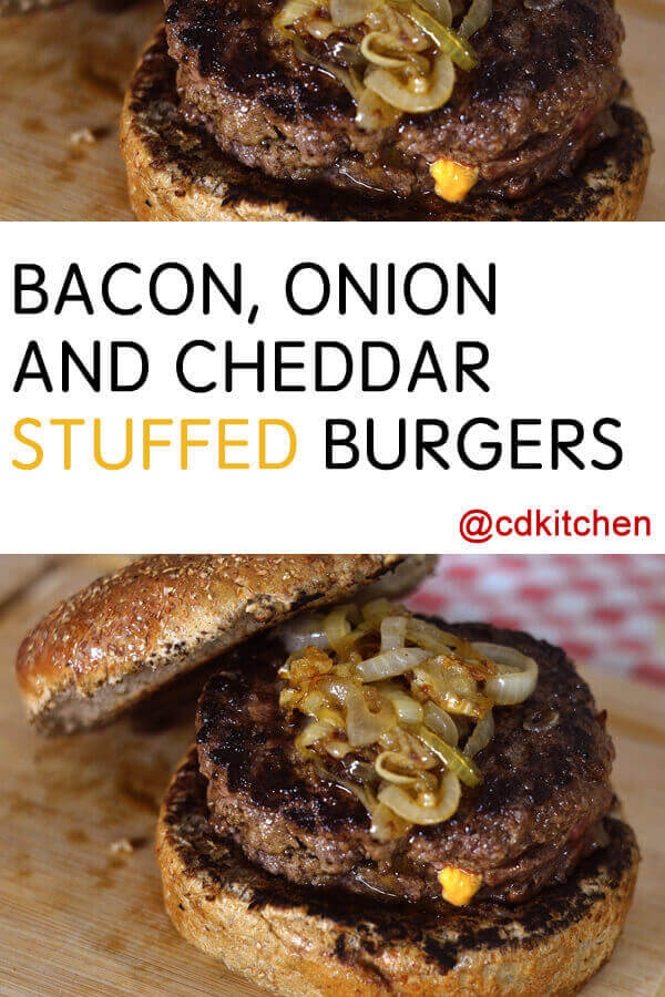 Bacon, Onion, And Cheddar Stuffed Burgers Recipe