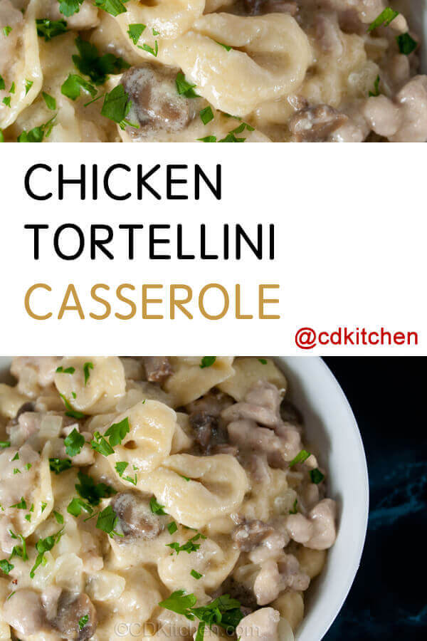 Chicken Tortellini Casserole Recipe