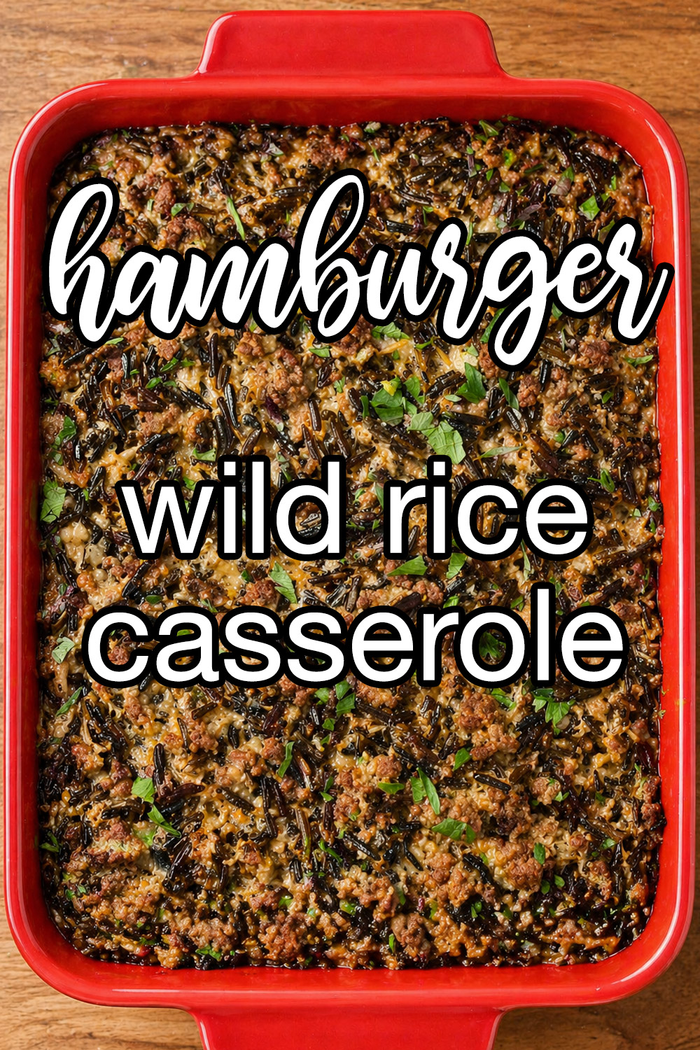 Hamburger Casserole with Wild Rice Recipe