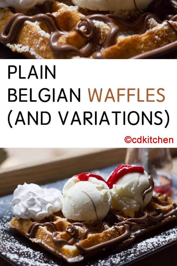 Plain Belgian Waffles and Variations Recipe