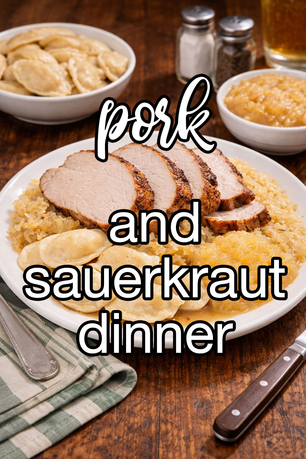 New Years Day Good Luck Pork And Sauerkraut Dinner Recipe