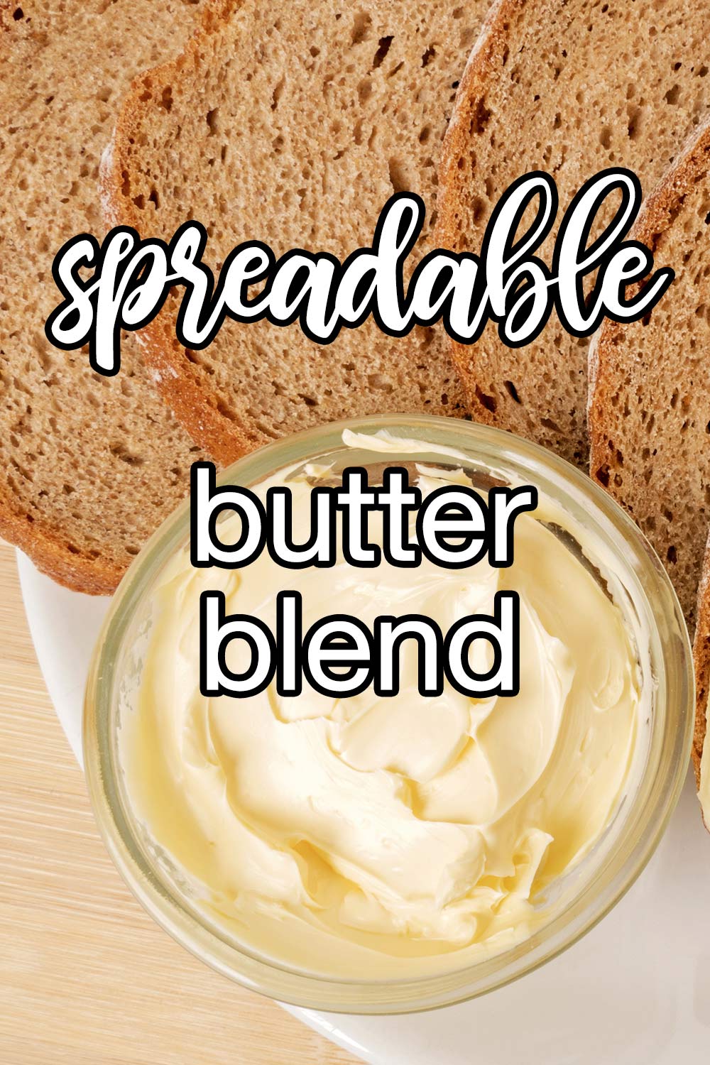 Spreadable Butter Blend Recipe