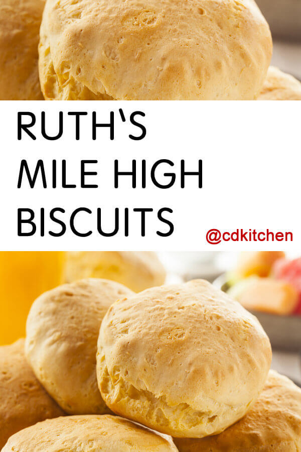 Ruth's Mile High Biscuits Recipe