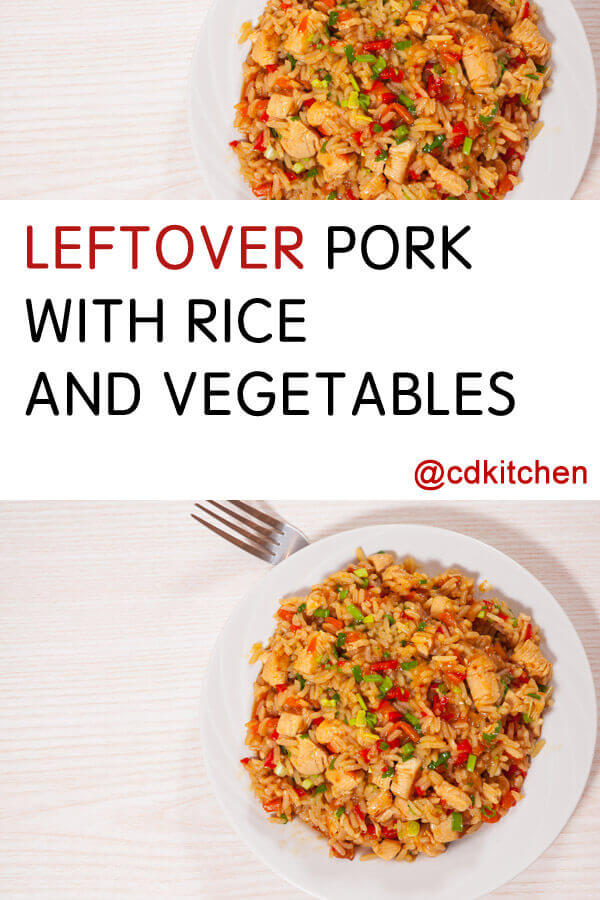 Leftover Pork With Rice And Vegetables Recipe