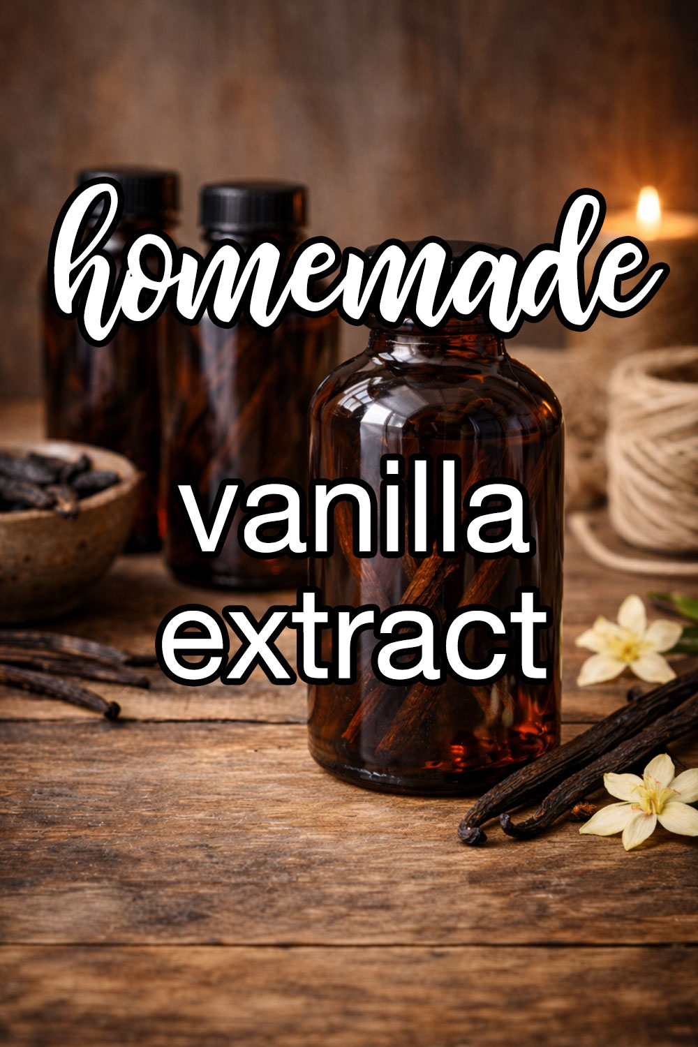 Heavenly Scented Homemade Vanilla Extract Recipe