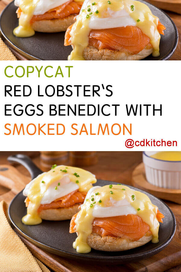 Red Lobster's Eggs Benedict with Smoked Salmon Recipe