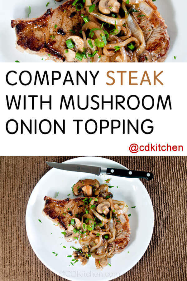 Company Steak With Mushroom-Onion Topping Recipe