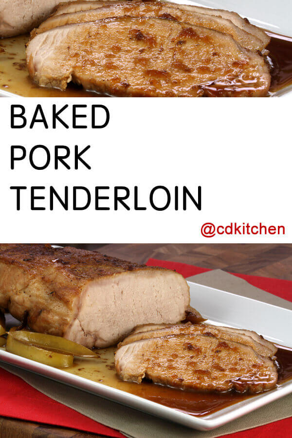 Baked Pork Tenderloin Recipe | CDKitchen.com