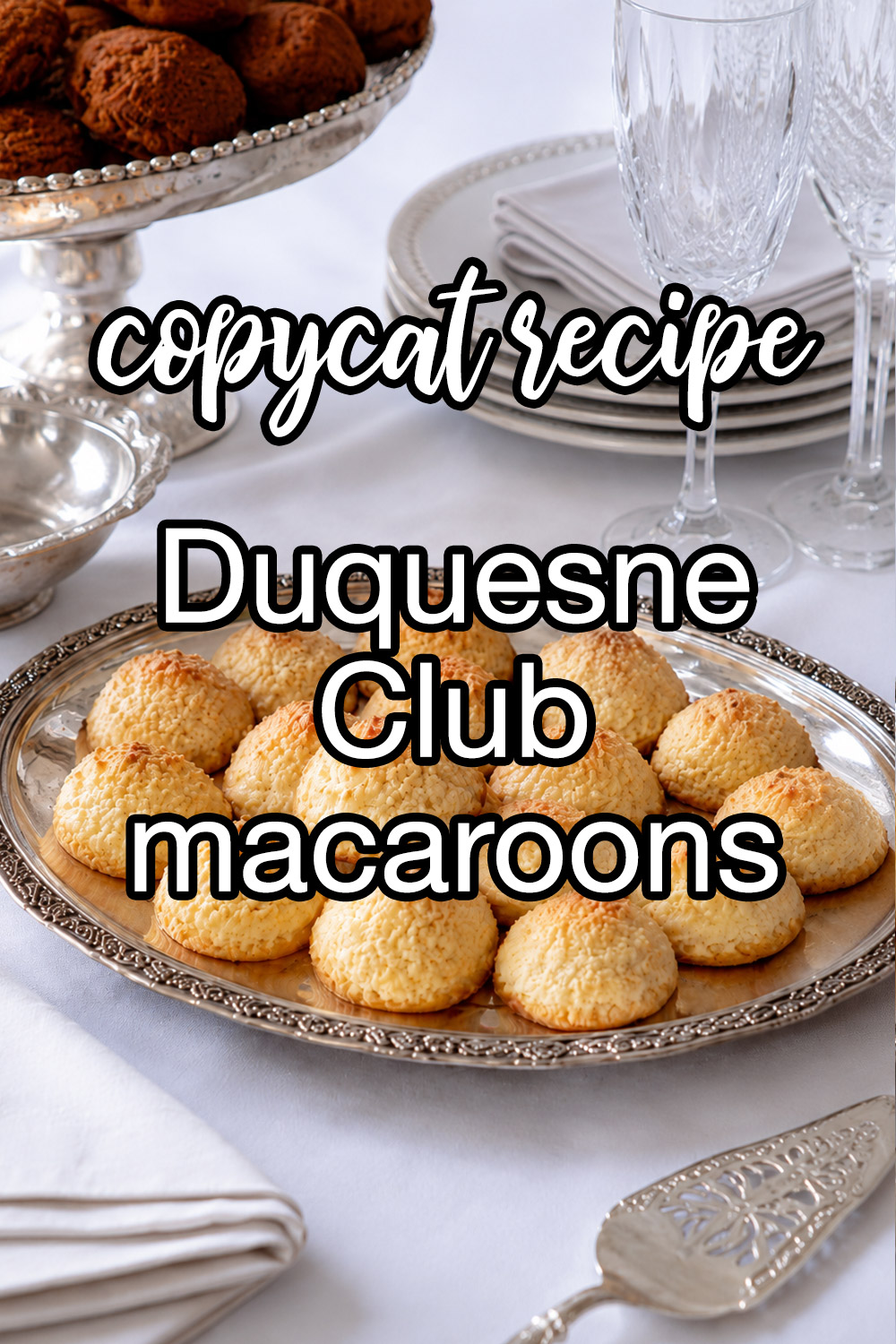 Duquesne Club Macaroons Recipe
