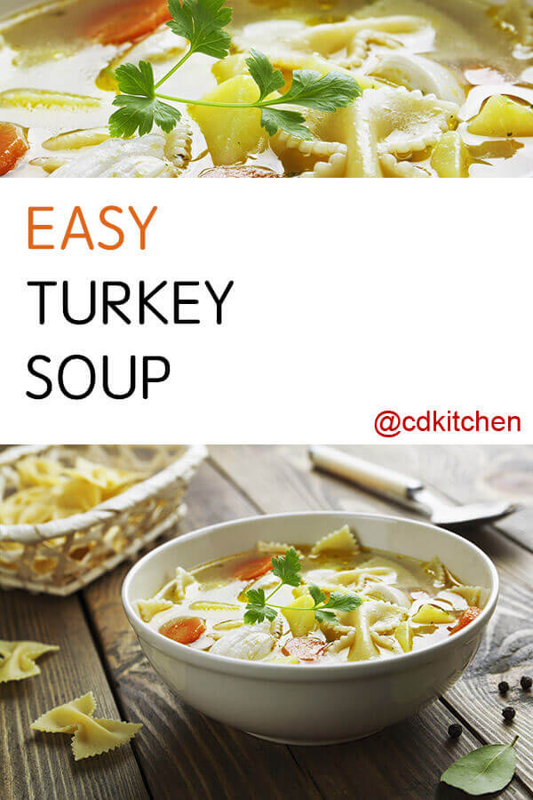 Easy Turkey Soup Recipe | CDKitchen.com