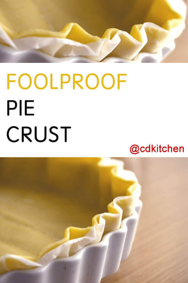 Foolproof Pie Crust Recipe | CDKitchen.com