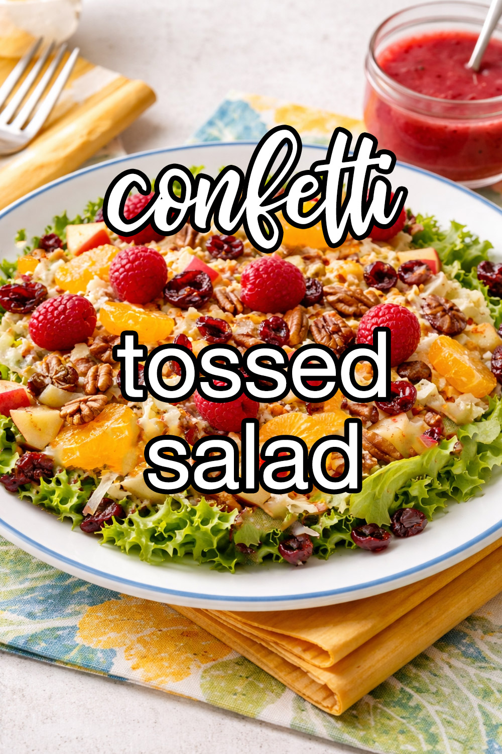 Confetti Tossed Salad Recipe