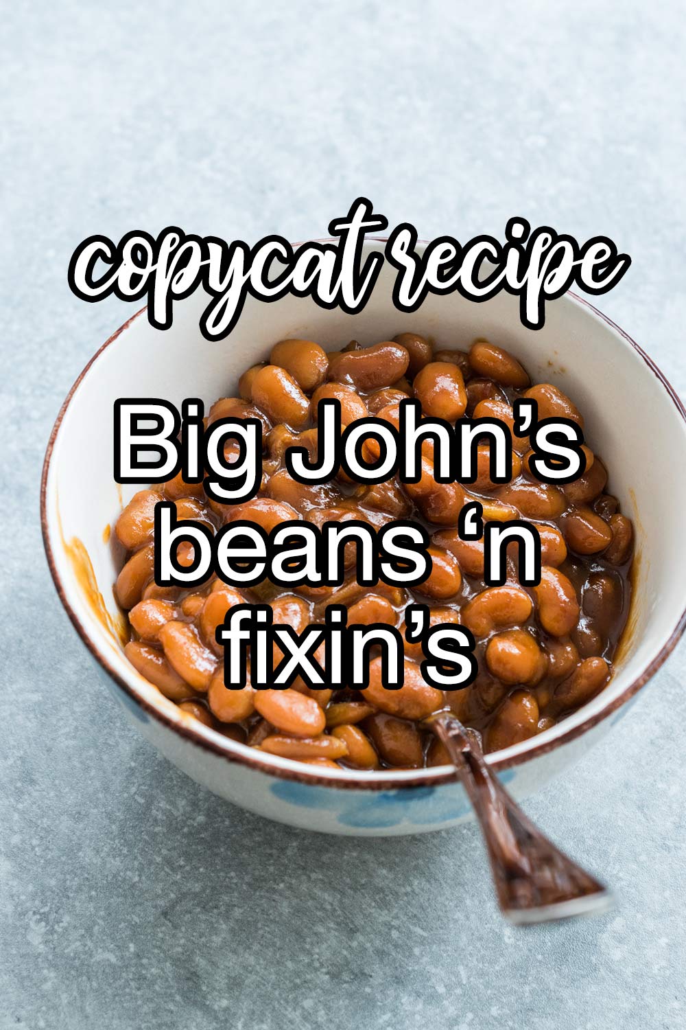 Big John's Beans 'N Fixin's Recipe