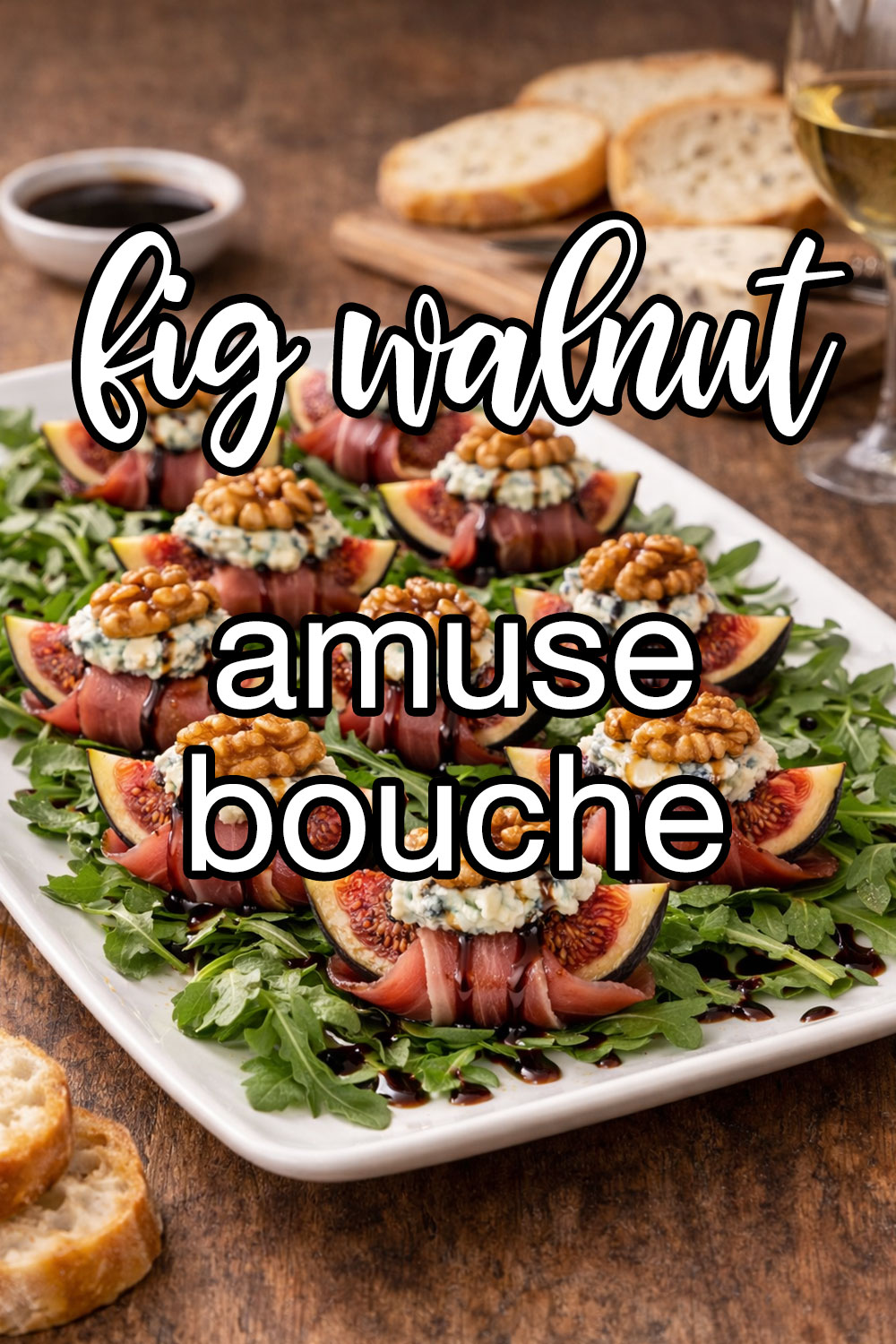 Fig And Walnut Amuse-Bouche Appetizer Recipe